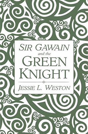 Sir Gawain and the Green Knight by Unknown