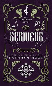 Scrivens by Kathryn Moon