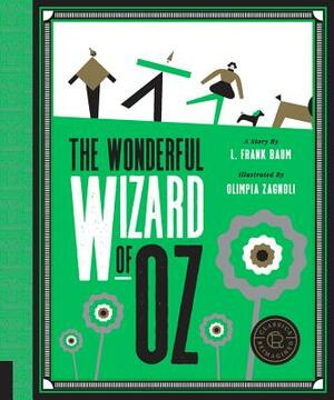 Classics Reimagined, the Wonderful Wizard of Oz by L. Frank Baum