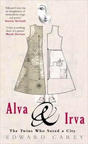 Alva & Irva by Edward Carey