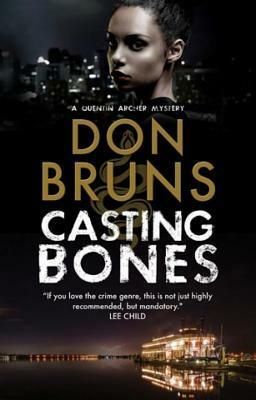 Casting Bones: A New Voodoo Mystery Series Set in New Orleans by Don Bruns