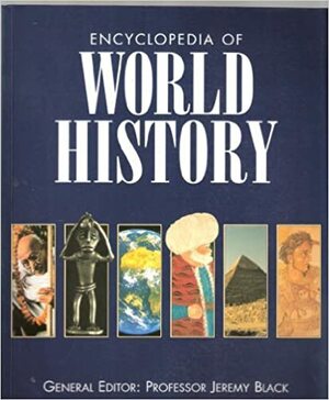 Encyclopedia of World History by Jeremy Black