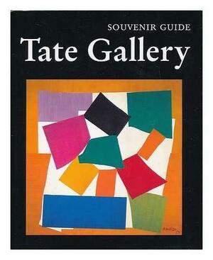 Tate Gallery: Souvenir Guide by Tate Gallery, Simon Wilson