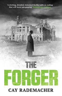 The Forger by Peter Millar, Cay Rademacher