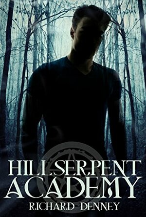 Hillserpent Academy by Richard P. Denney