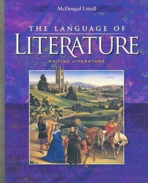 The Language of Literature: British Literature by Sheridan Blau, Arthur N. Applebee
