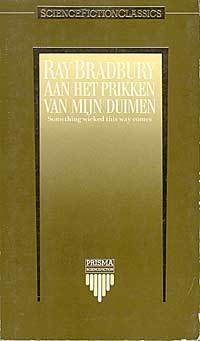 Aan het prikken van mijn duimen by Frédérique van der Velde, Ray Bradbury