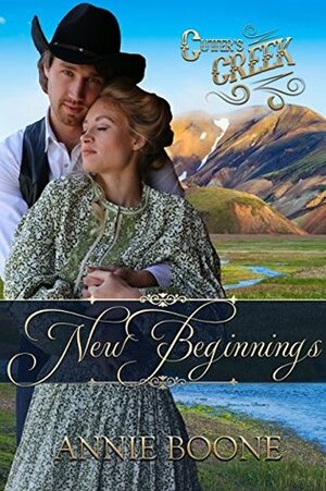 New Beginnings by Annie Boone