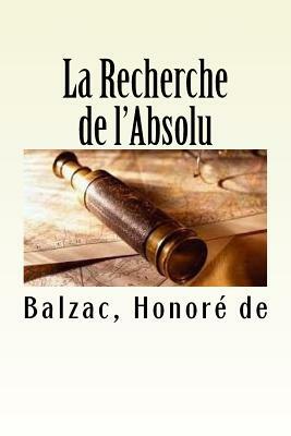 La Recherche de l'Absolu by Honoré de Balzac