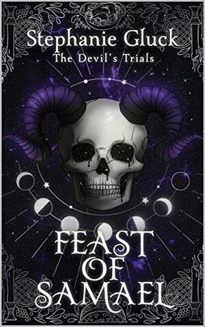 Feast of Samael by Stephanie Gluck