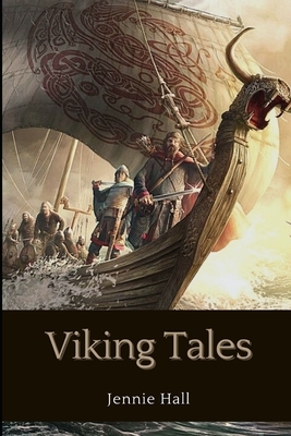 Viking Tales: Illustrated by Jennie Hall