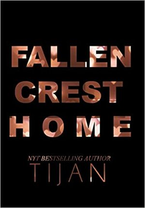 Fallen Crest Home by Tijan