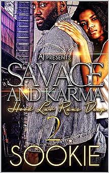 Savage and Karma: Hood Luv Runs Deep 2 by Sookie Pryer