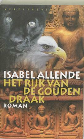 Het rijk van de gouden draak by Isabel Allende