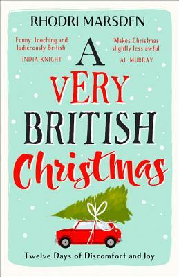 A Very British Christmas by Rhodri Marsden
