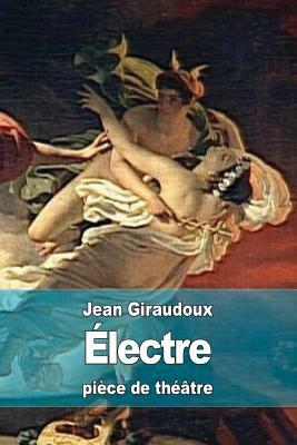 Électre by Jean Giraudoux