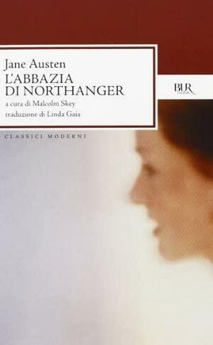 L'abbazia di Northanger by Jane Austen