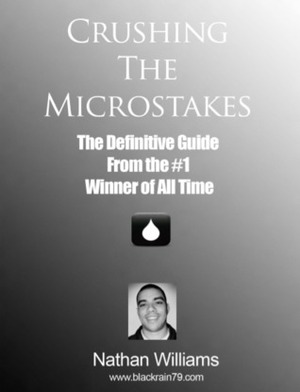 Crushing The Microstakes by Nathan Williams