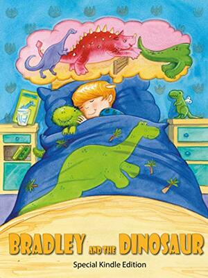 Bradley and the Dinosaur by Julian Hilton