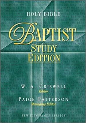 Holy Bible - Baptist Study Edition by Mallory Chamberlin, Jack Graham, O.S. Hawkins, Richard G. Lee, Ed B. Young, Dwight Reighard, Jack Pogue, Adrian Rogers, Dorothy Kelley Patterson, John F. MacArthur Jr., Mark Howell, W.A. Criswell, James Merritt, Jerry Vines, Paige Patterson, Daniel L. Akin, E. Ray Clendenen