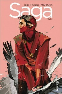 Saga, Tome 2 by Fiona Staples, Brian K. Vaughan