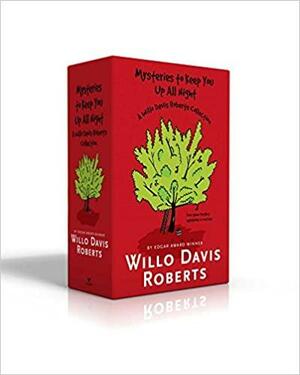 Mysteries to Keep You Up All Night: A Willo Davis Roberts Collection: The View from the Cherry Tree; Megan's Island; Hostage; Scared Stiff by Willo Davis Roberts