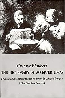 საყოველთაოდ მიღებული აზრების ლექსიკონი by Gustave Flaubert