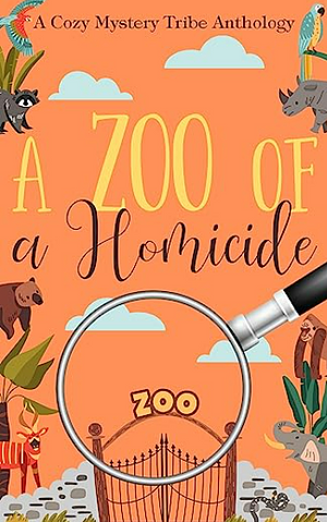 A Zoo of a Homicide by Rune Stroud, Rune Stroud, Kathryn Mykel, Elle Hartford