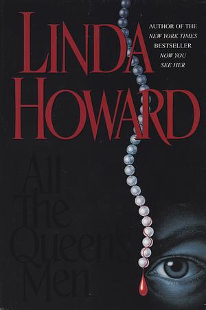 All the Queen's Men by Linda Howard