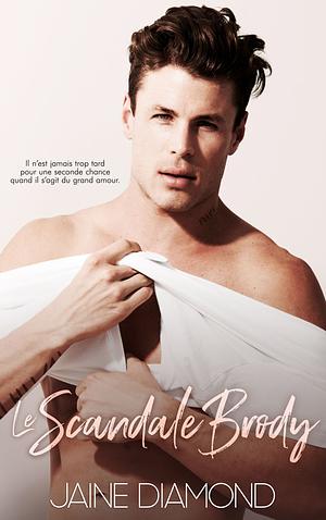 Le Scandale Brody by Jaine Diamond