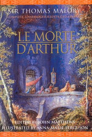 Le Morte d'Arthur by Thomas Malory