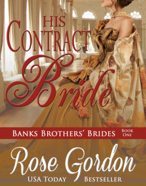 His Contract Bride by Rose Gordon