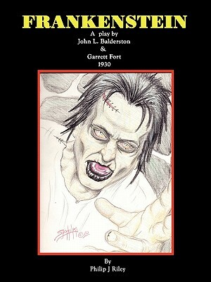 Frankenstein - A Play by John L. Balderston, Garrett Fort