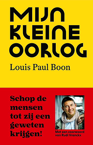 Mijn kleine oorlog by Louis Paul Boon