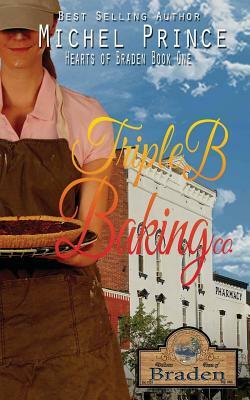 Triple B Baking Company by Michel Prince