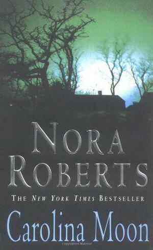 Carolina Moon by Nora Roberts