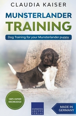 Munsterlander Training - Dog Training for your Munsterlander puppy by Claudia Kaiser