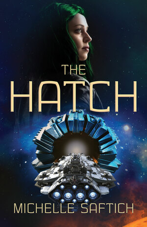 The Hatch by Michelle Saftich