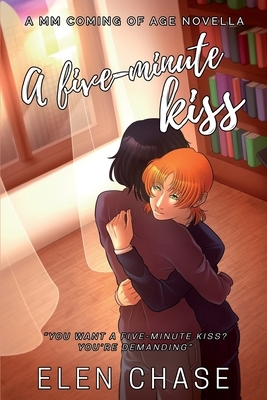 A five-minute kiss by Elen Chase