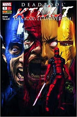 Deadpool killt das Marvel-Universum by Cullen Bunn