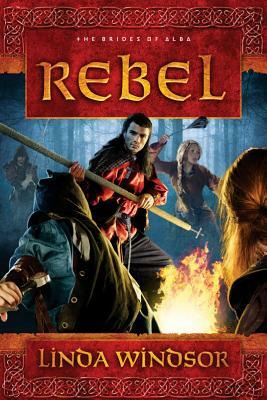 Rebel by Linda Windsor