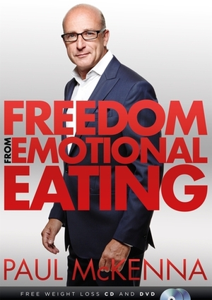 Freedom from Emotional Eating by Paul McKenna