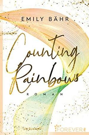 Counting Rainbows by Emily Bähr