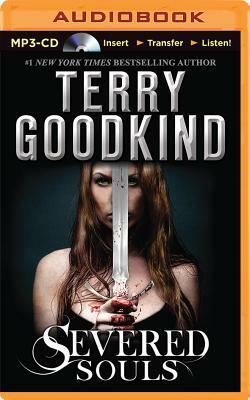Severed Souls by Terry Goodkind