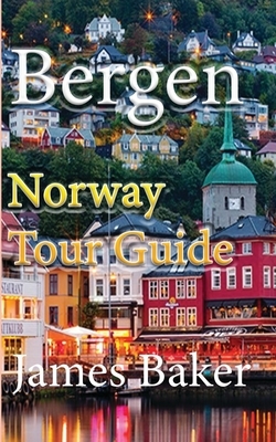 Bergen by James Baker