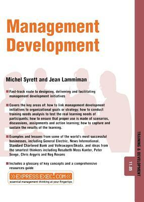 Management Development: Training and Development 11.5 by Michel Syrett, Jean Lammiman