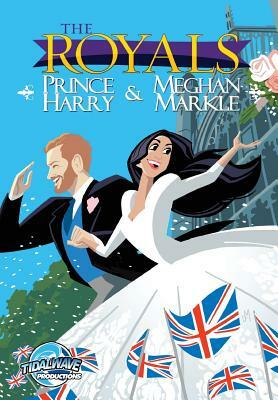 The Royals: Prince Harry & Meghan Markle: Wedding Edition by Michael Frizell