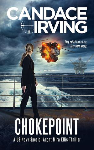 Chokepoint by Candace Irving, Candace Irving