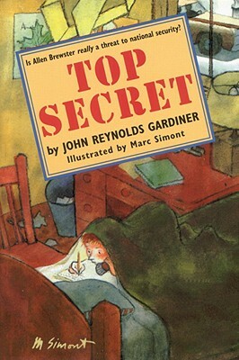 Top Secret by John Reynolds Gardiner