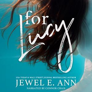 For Lucy by Jewel E. Ann